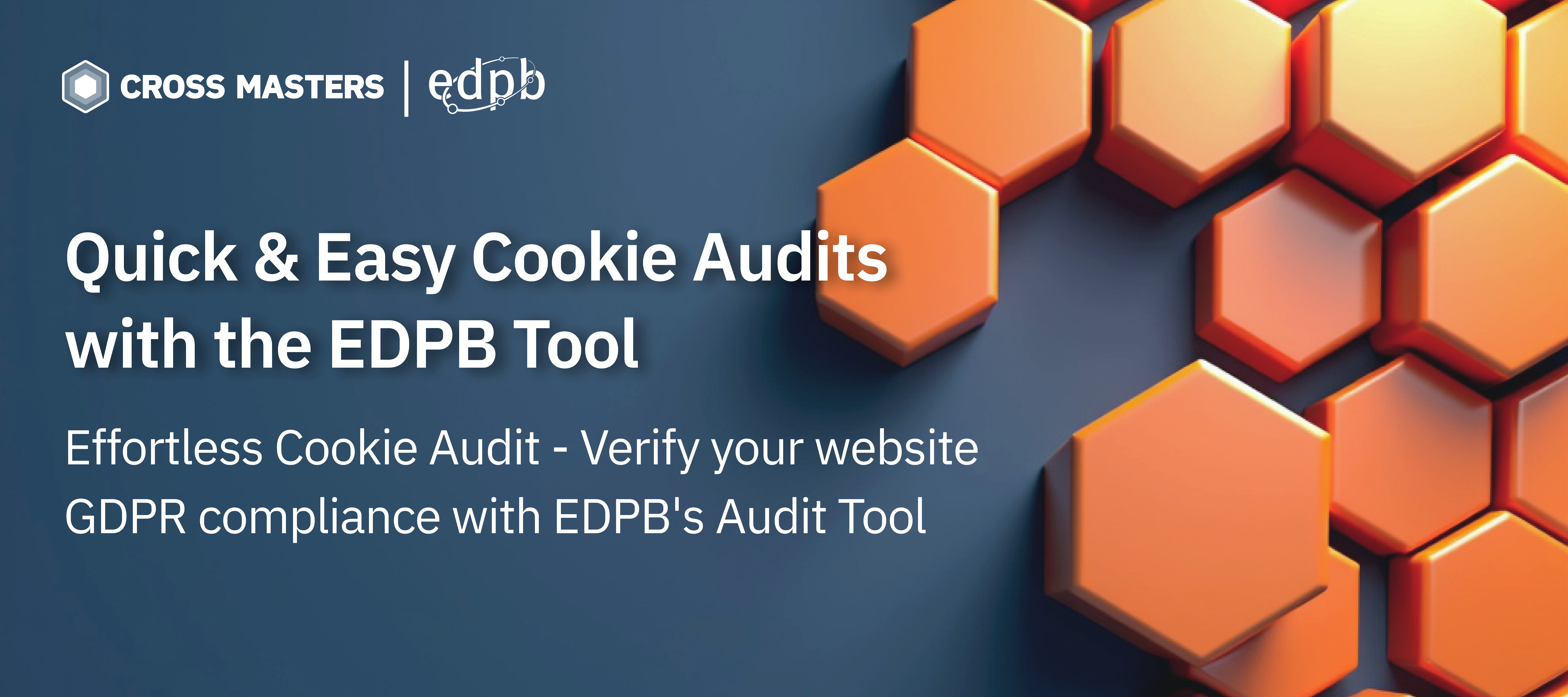 Quick & Easy Cookie Audits with the EDPB Tool